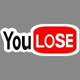 you lose