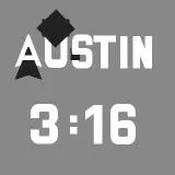 Austin 3:16