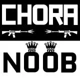 chora noob