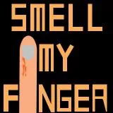 Smell my finger